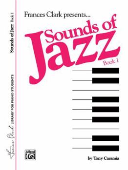 Paperback Sounds of Jazz, Bk 1 (Frances Clark Library Supplement, Bk 1) Book