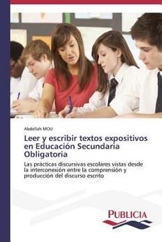 Paperback Leer y escribir textos expositivos en Educación Secundaria Obligatoria [Spanish] Book