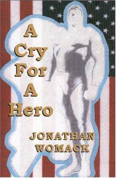 Paperback A Cry for a Hero Book