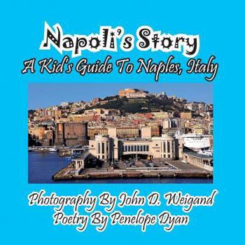 Paperback Napoli's Story---A Kid's Guide To Naples, Italy [Large Print] Book