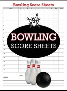 Hardcover Bowling Score Sheets: 100 Bowling Score Books, Bowling Score keeper Book