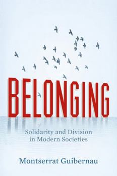 Paperback Belonging: Solidarity and Division in Modern Societies Book