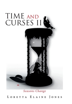 Hardcover Time and Curses Ii: Seasons Change Book