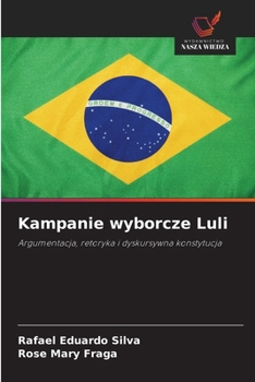 Paperback Kampanie wyborcze Luli [Polish] Book