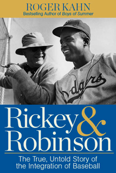 Hardcover Rickey & Robinson: The True, Untold Story of the Integration of Baseball Book