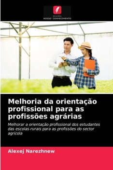Paperback Melhoria da orientação profissional para as profissões agrárias [Portuguese] Book