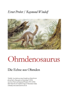 Hardcover Ohmdenosaurus: Die Echse aus Ohmden [German] Book