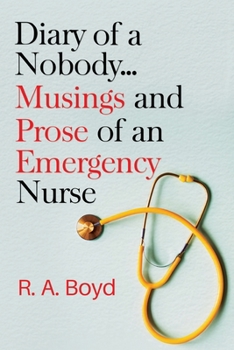 Paperback Diary of a Nobody... Musings and Prose of an Emergency Nurse Book