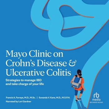 Audio CD Mayo Clinic on Crohn's Disease and Ulcerative Colitis: Strategies to Manage Ibd and Take Charge of Your Life Book