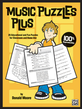 Paperback Music Puzzles Plus: 25 Educational and Fun Puzzles for Classroom and Home Use Book
