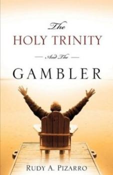 Paperback The Holy Trinity and the Gambler Book