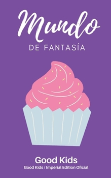 Paperback Mundo de Fantasía [Spanish] Book