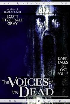 Paperback The Voices of the Dead: Dark Tales & Lost Souls Book