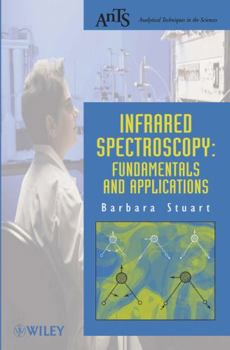 Paperback Infrared Spectroscopy: Fundamentals and Applications Book