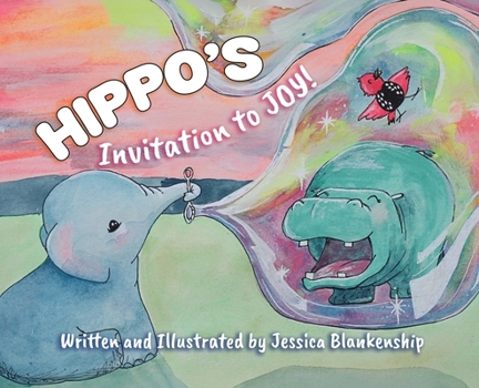 Hardcover Hippo's Invitation to Joy! Book