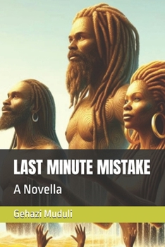 Paperback Last Minute Mistake: A Short Story Book