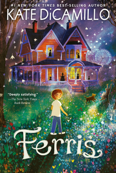 Paperback Ferris: (A Heartfelt and Humorous Middle-Grade Coming-Of-Age Novel about Family, Ghosts, and Growing Up - For Kids Ages 8-12 in Grades 3-7) Book