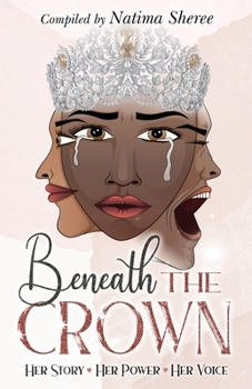 Paperback Beneath the Crown: Her Story. Her Power. Her Voice. Book