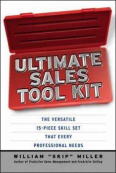 Hardcover Ultimate Sales Tool Kit: The Versatile 15-Piece Skill Set That Every Professional Needs Book