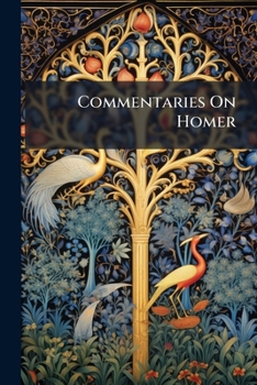 Paperback Commentaries On Homer Book