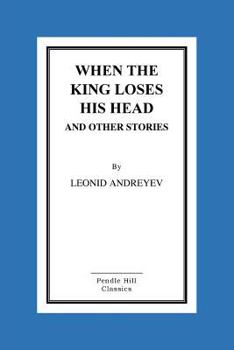 Paperback When the King Loses His Head and Other Stories Book