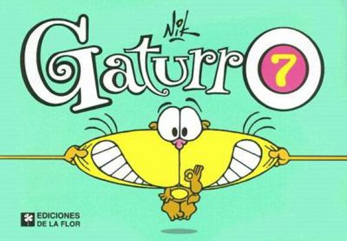 Paperback Gaturro 7 (Spanish Edition) [Spanish] Book
