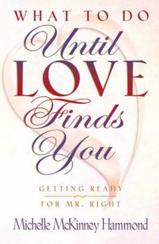 Paperback What to Do Until Love Finds You Book