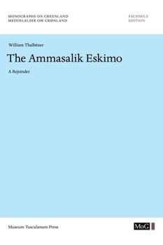 The Ammassalik Eskimo: A Rejoinder Volume 53