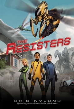 The Resisters (The Resisters, #1) - Book #1 of the Resisters