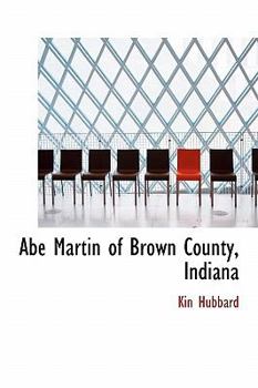 Abe Martin of Brown County, Indian