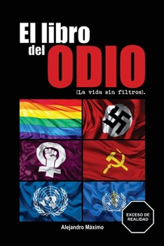 Paperback El libro del odio.: la vida sin filtros. [Spanish] Book