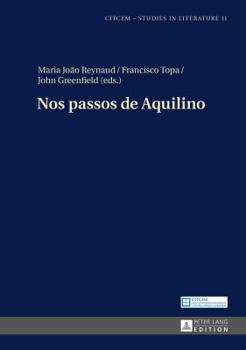 Hardcover Nos Passos de Aquilino [Spanish] Book