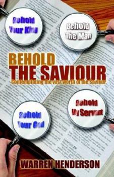 Paperback Behold the Saviour Book