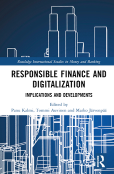 Hardcover Responsible Finance and Digitalization: Implications and Developments Book