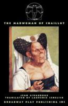 Paperback The Madwoman Of Chaillot Book
