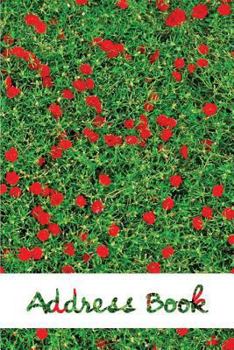 Address Book.: (Flower Edition Vol. 122) Glossy And Soft Cover, Large Print, Font, 6" x 9" For Contacts, Addresses, Phone Numbers, Em