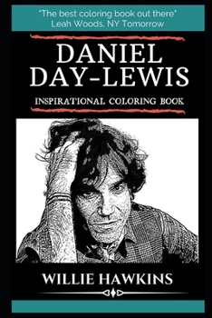 Paperback Daniel Day-Lewis Inspirational Coloring Book
