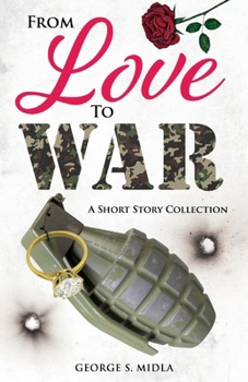 Paperback From Love to War: A Short Story Collection Book