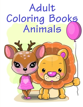 Adult Coloring Books Animals: Funny Image age 2-5, special Christmas design (popular animals)