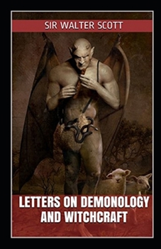 Paperback Letters on Demonology and Witchcraft illustrated Book