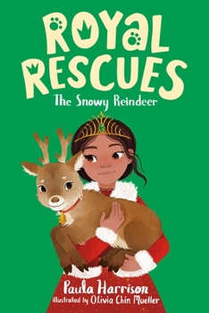 Paperback Royal Rescues #3: The Snowy Reindeer Book