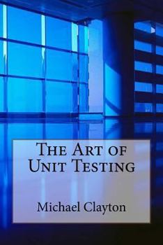 Paperback The Art of Unit Testing Book