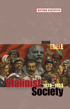 Paperback Stalinist Society: 1928-1953 Book