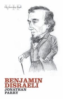 Benjamin Disraeli - Book #8 of the Very Interesting People