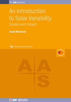 Hardcover Introduction to Solar Variability: Scales and Impact Book