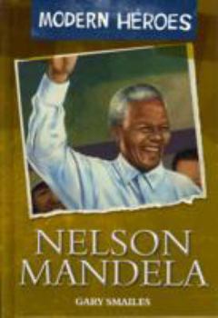 Hardcover Nelson Mandela (Modern Heroes) Book