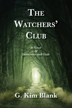 Paperback The Watchers' Club: A Novel of Innocence and Guilt Book