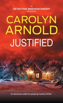 Paperback Justified: An absolutely addictive gripping mystery thriller Book