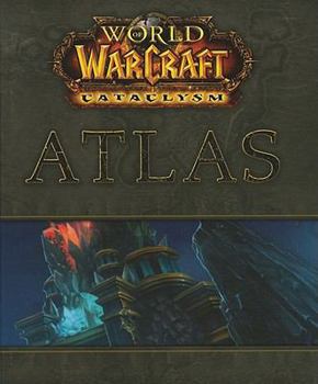 Hardcover World of Warcraft Cataclysm Atlas Book