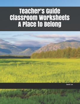 Paperback Teacher's Guide Classroom Worksheets A Place to Belong Book